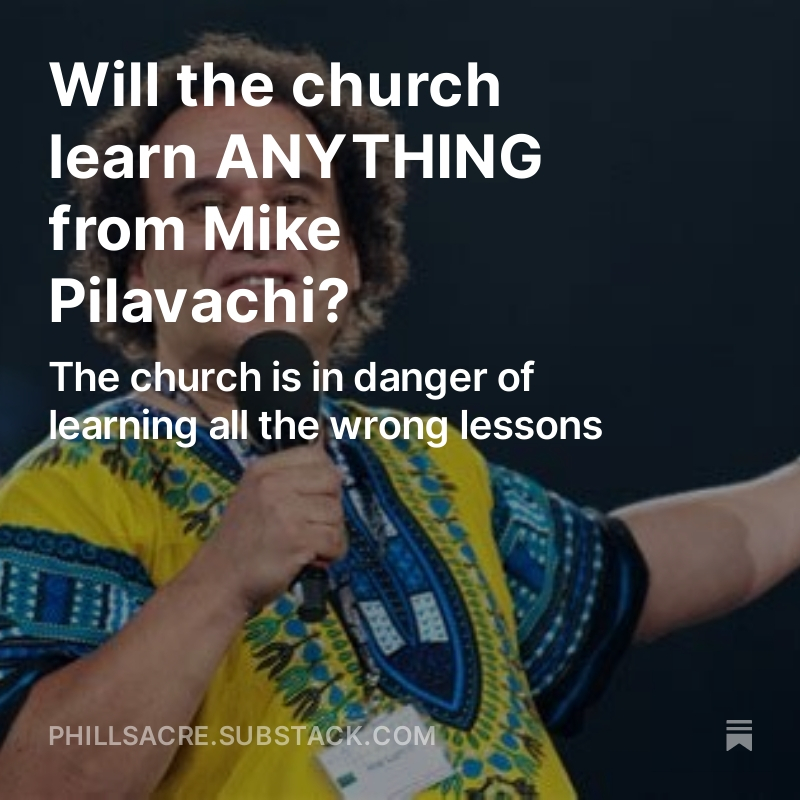 Will the church learn ANYTHING from Mike Pilavachi?